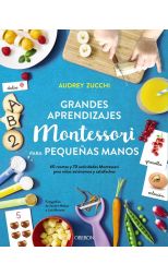 Grandes Aprendizajes Montessori Para Pequeñas Manos