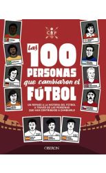 Las 100 Personas que Cambiaron el Fútbol