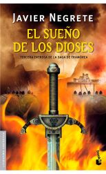 El sueño de los dioses. La espada de fuego. 3