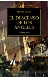 El descenso de los ángeles. The Horus Heresy. 6