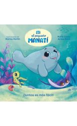 Iti, el pequeño Manatí. ¡Juntos es más fácil!