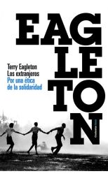 Los Extranjeros. Por una Ética de la Solidaridad