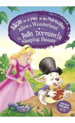 Clásicos Bilingües. Alicia en el País de las Maravillas. Alice In Wonderland. la Bella Durmiente. Sleeping Beauty