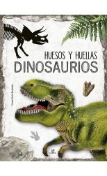 Huesos y Huellas. Dinosaurios