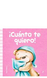 Mis primeras emociones. ¡Cuánto te quiero!