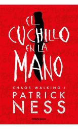 El cuchillo en la mano. Chaos walking. 1