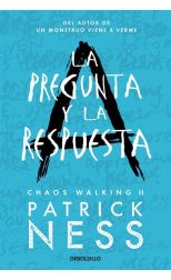 La pregunta y la respuesta. Chaos Walking. 2