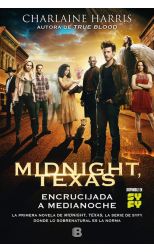 Midnight Texas 1. Encrucijada a Medianoche