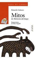 Mitos de Memoria del Fuego - Ilustraciones de Elisa Arguilé
