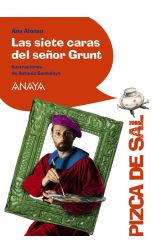 Las Siete Caras del Señor Grunt