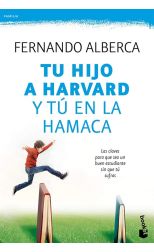 Tu Hijo a Harvard y Tú en la Hamaca