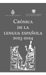 Crónica de la lengua española 2023-2024