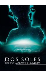 Across The Universe 3. Dos Soles