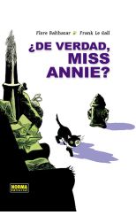 ¿De Verdad. Miss Annie?