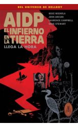 Aidp 32. el Infierno en la Tierra 15. Llega la Hora