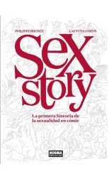 Sex Story. la Primera Historia de la Sexualidad en Cómic