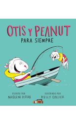 Otis y Peanut. Para siempre