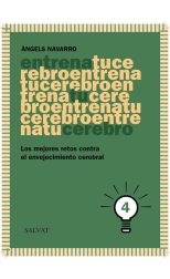 Entrena Tu Cerebro 4. los Mejores Retos Contra el Envejecimiento Cerebral