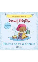 Mis primeros libros de Enid Blyton. Hadita se va a dormir