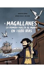 Magallanes. la Primera Vuelta al Mundo en 1080 Días