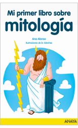 Mi primer libro sobre mitología