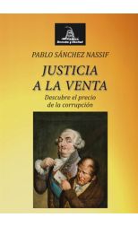 Justicia a la Venta. Descubre el Precio de la Corrupción