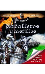 Enciclopedia Larousse: Caballeros y Castillos