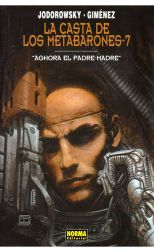 La Casta de los Metabarones-7. Aghora el Padre-Madre