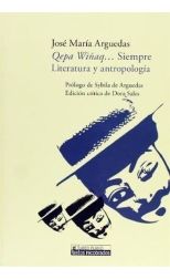 Qepa Wiñaq... Siempre. Literatura y Antropología