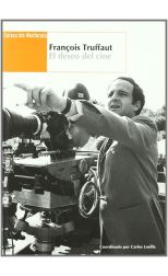 François Truffaut. el Deseo del Cine