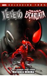 Colección 100% Marvel. Veneno / Araña Escarlata. Matanza Mínima