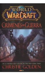 World Of Warcraft. Crímenes de Guerra