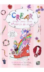 Crear. Magia Para Llevar Bisuteria de Moda