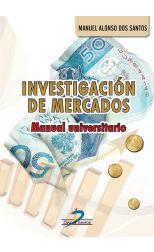 Investigación de Mercados. Manual Universitario