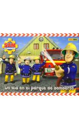Un Día en el Parque de Bomberos. Sam el Bombero