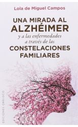 Una mirada al alzhéimer y a las enfermedades a través de las constelaciones familiares