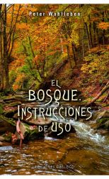 El bosque. Instrucciones de uso