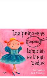 Las princesas (pequeñas) también se tiran pedos