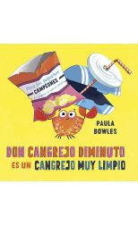 Don Cangrejo Diminuto es un cangrejo muy limpio