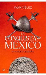 La conquista de México