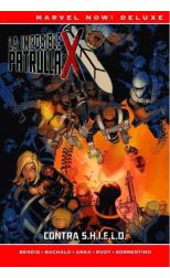 Marvel Now! Deluxe. La Imposible Patrulla X 5. Contra S.H.I.E.L.D.