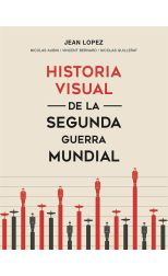 Historia Visual de la Segunda Guerra Mundial
