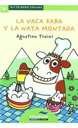 Mis Primeras Páginas. la Vaca Sara y la Nata Montada