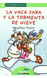 Mis Primeras Páginas. la Vaca Sara y la Tormenta de Nieve
