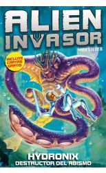 Alien Invasor 4. Hydronix: Destructor del Abismo