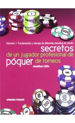 Secretos de un Jugador Profesional de Póquer de Torneos