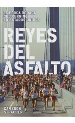 Reyes del Asfalto. la Época Dorada del Running en Estados Unidos