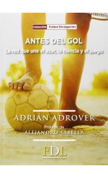 Antes del Gol. La Red que Une el Azar, la Ciencia y el Juego
