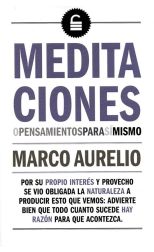 Meditaciones. o Pensamientos Para Sí Mismo
