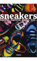Sneakers. Zapatillas. Deportivas. Bambas. Tenis…